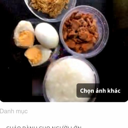 chao-trang-thit-kho-tieu-trung-vit-muoi-thit-cha-bong